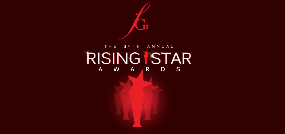 The 24TH Annual FGI Rising Star Awards