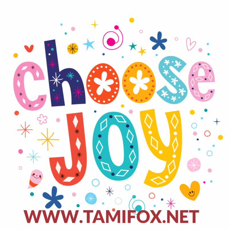 Choosing Joy