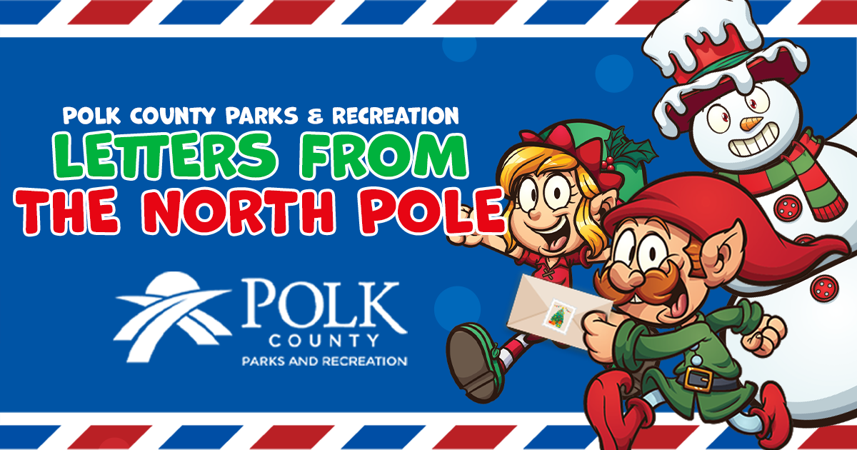 Polk County Parks & Recreation Letters from the North Pole