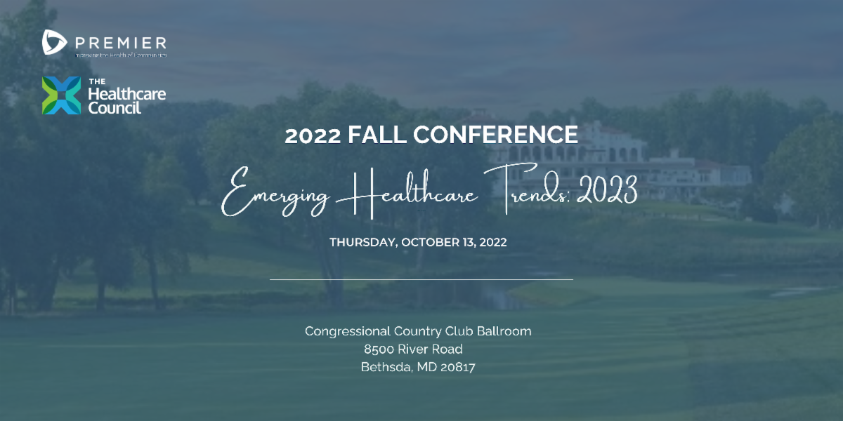 The Healthcare Council/Premier Fall Conference 2022