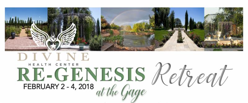 The Divine Health Center Presents The Re Genesis Retreat At The Historic Gage Ho