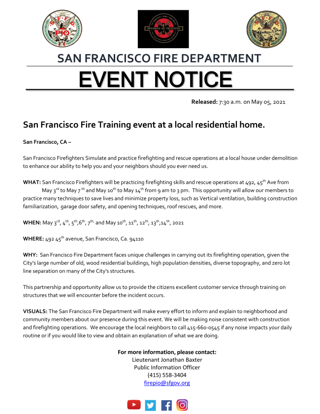 San Francisco Firefighters Simulate and practice firefighting and rescue operations at a local house under demolition to enhance our ability to help you and your neighbors should you ever need us.  
