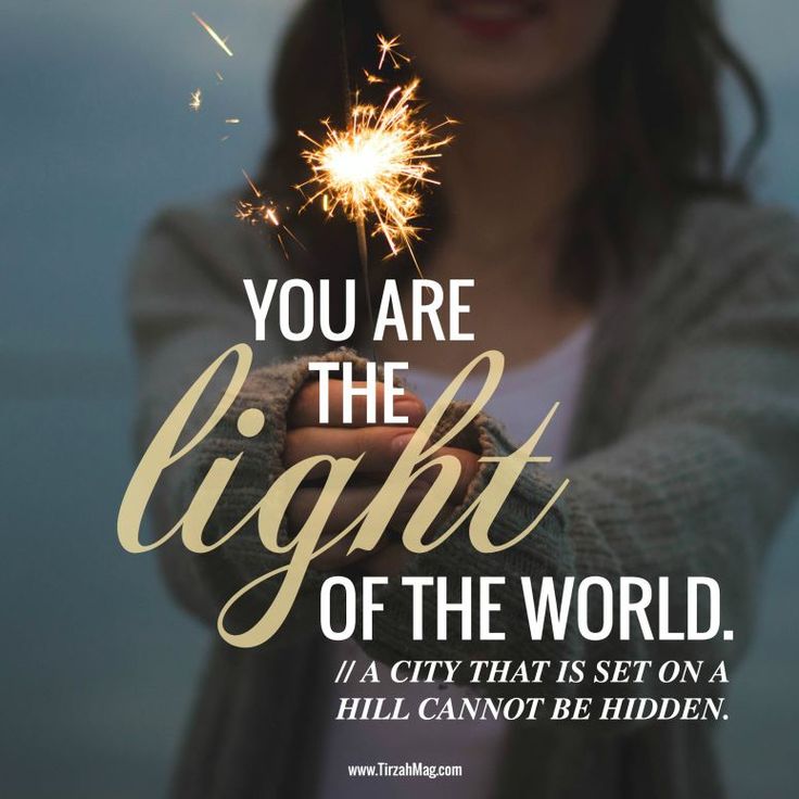 You are the Light of the World