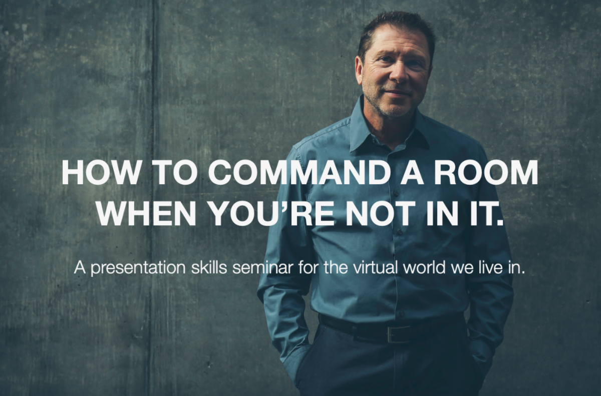 How to command a room when you're not in it