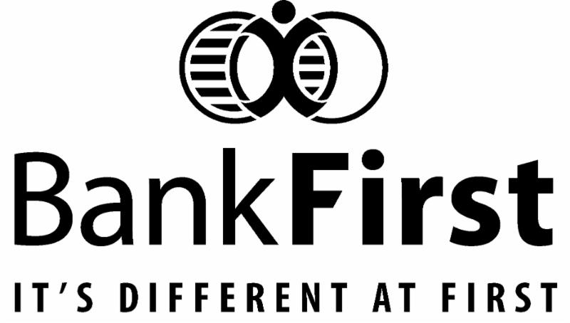 Bank First - It's Different at First