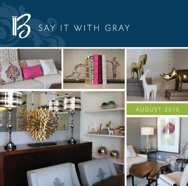 Image: Header - Diane Bishop Interiors - August 2015 - Say it with Gray