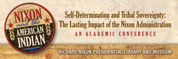Self Determination And Tribal Sovereignty The Lasting Impact Of The Nixon Admin