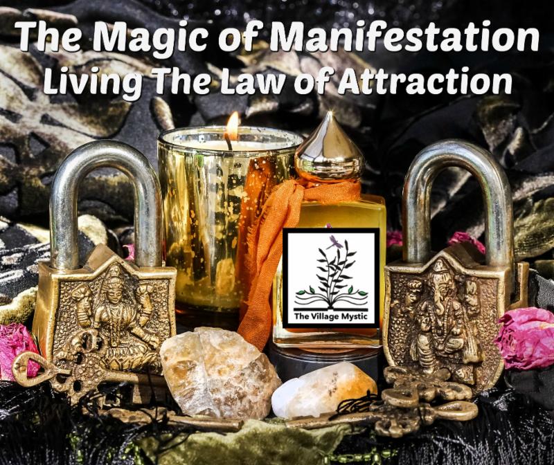 The Magic of Manifestation Living The Law of Attraction