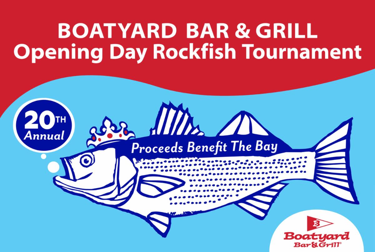 20th Annual Boatyard Bar & Grill Opening Day Rockfish
