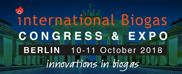 International Biogas Congress & Expo - Berlin 10-11 October 2018 - innovations in biogas