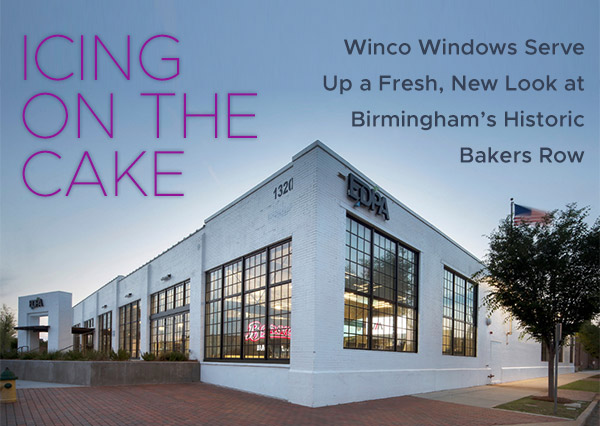 Icing on the Cake. Winco Windows Serve Up a Fresh, New Look at Birminham's Historic Baker's Row