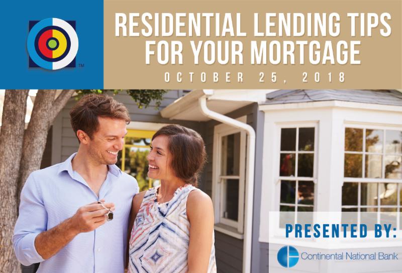Residential Lending Tips for your Mortgage October 25