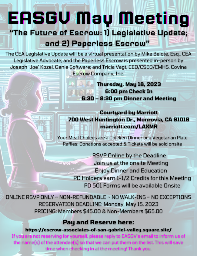 The Future of Escrow 1) Legislative Update and 2) Paperless Escrow