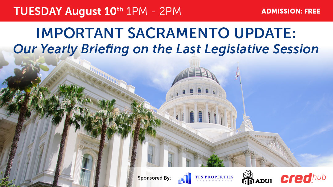 IMPORTANT SACRAMENTO UPDATE Our Yearly Briefing on the Last