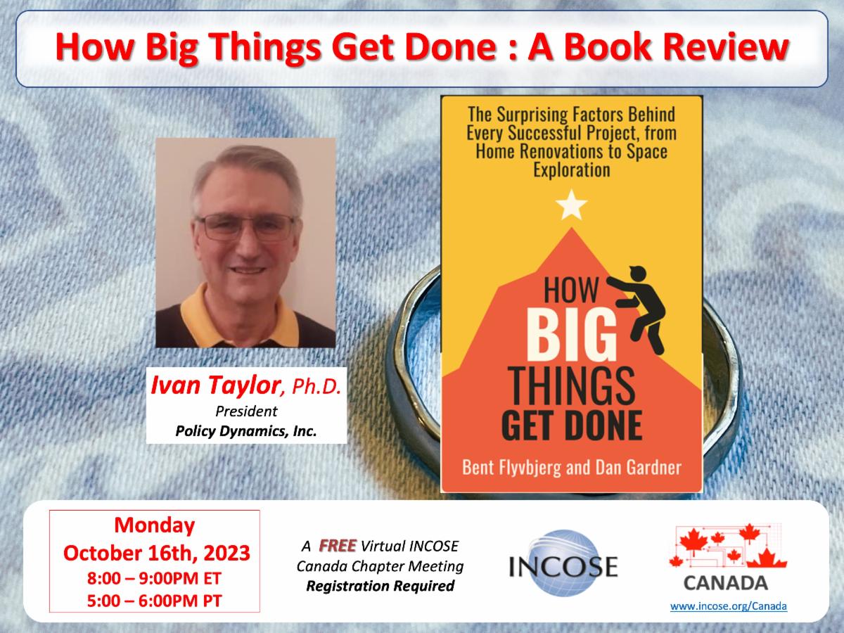 How Big Things Get Done : A Book Review - Oct 16th, 2023 - INCOSE Canada