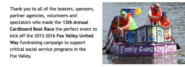 Thank you to all of the boaters, sponsors, partner agencies, volunteers and spectators who made the 13th Annual Cardboard Boat Race the perfect event to kick off the 2015-2016