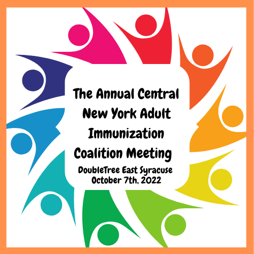 The Annual Central New York Adult Immunization Coalition Meeting